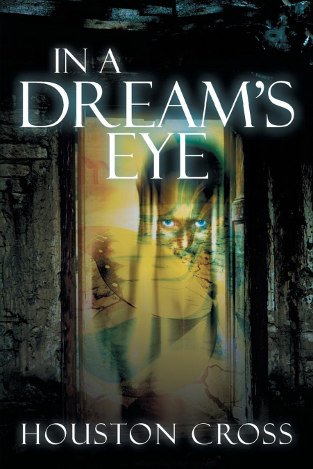 In a Dream’s Eye