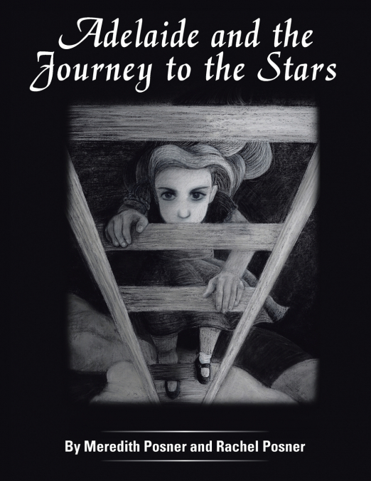 Adelaide and the Journey to the Stars