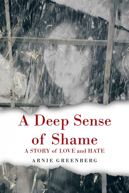A Deep Sense of Shame