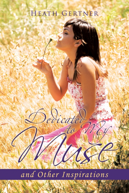 Dedicated to My Muse