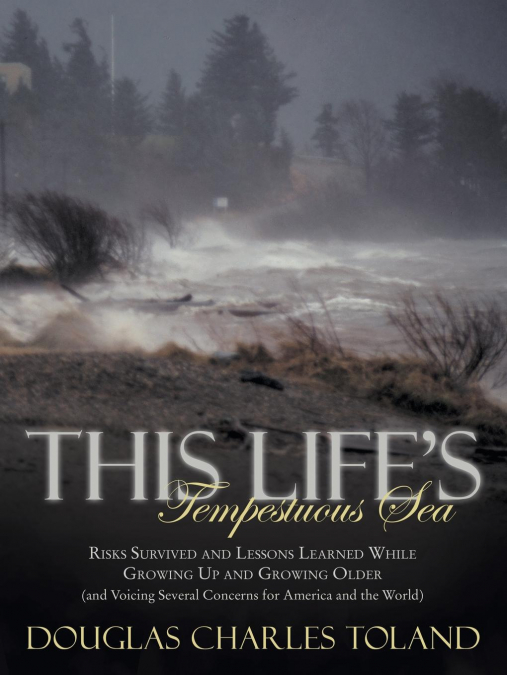 This Life’s Tempestuous Sea