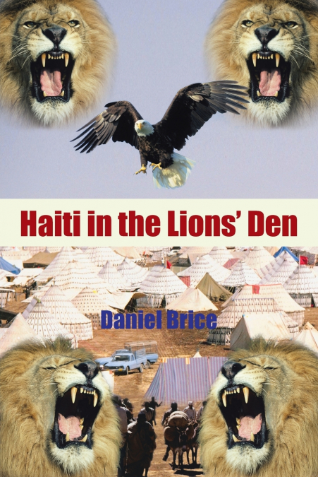 Haiti in the Lions’ Den