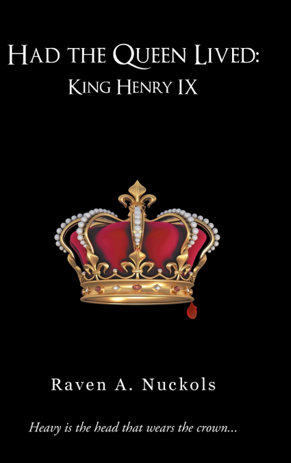 Had the Queen Lived