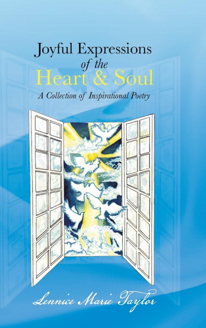 Joyful Expressions of the Heart & Soul