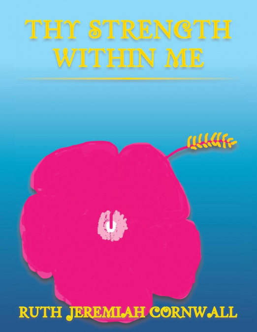 Thy Strength Within Me