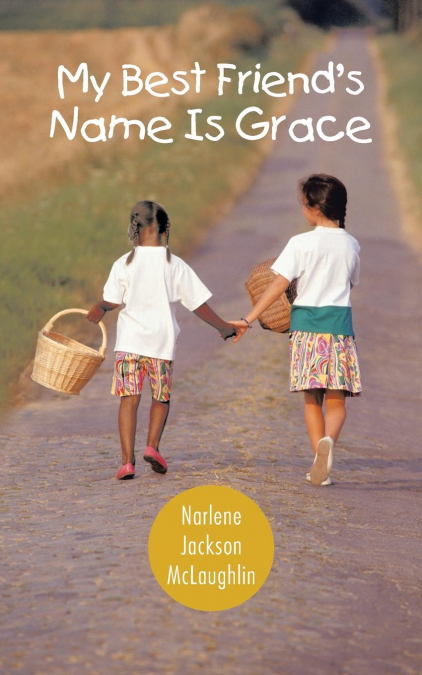 My Best Friend’s Name Is Grace