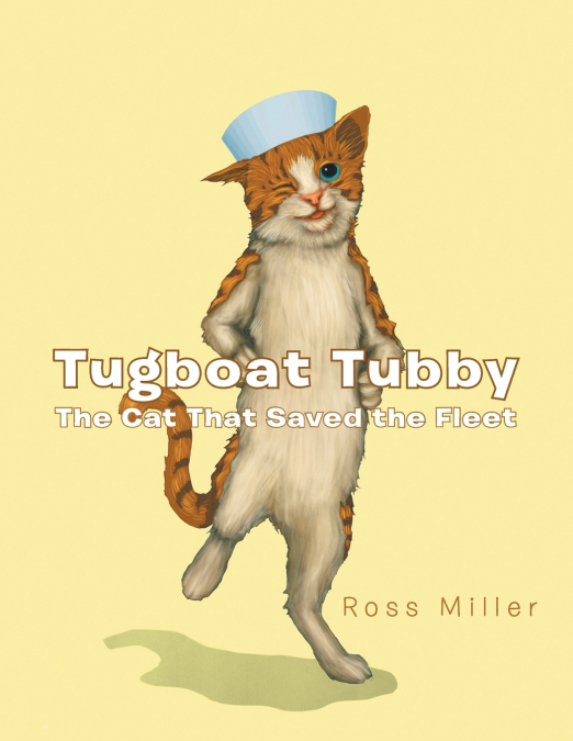 Tugboat Tubby the Cat That Saved the Fleet