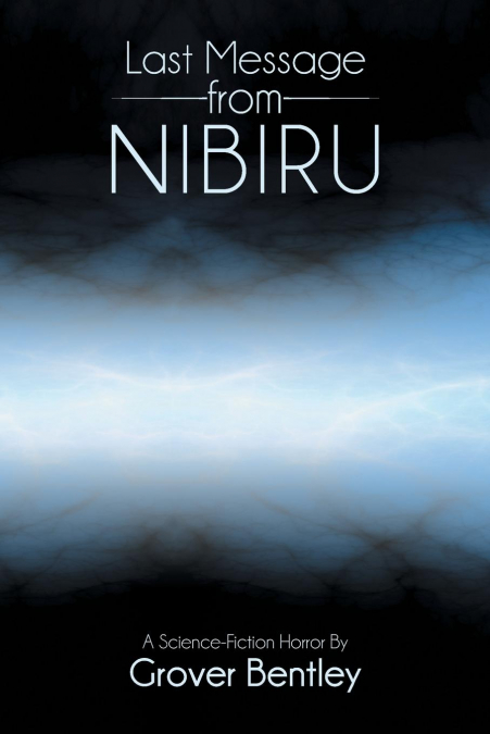 Last Message from Nibiru