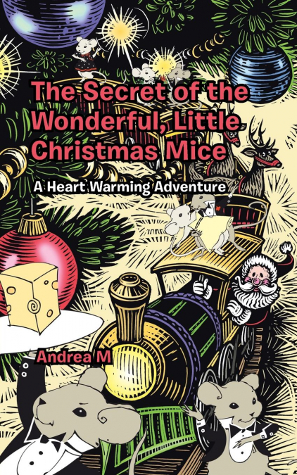 The Secret of the Wonderful, Little Christmas Mice