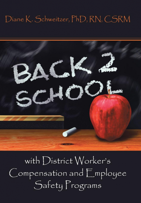 Going Back to School with District Worker’s Compensation and Employee Safety Programs