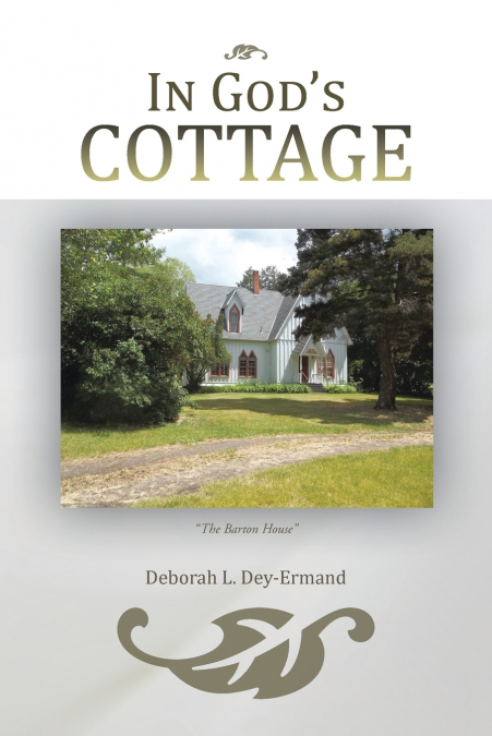 In God’s Cottage