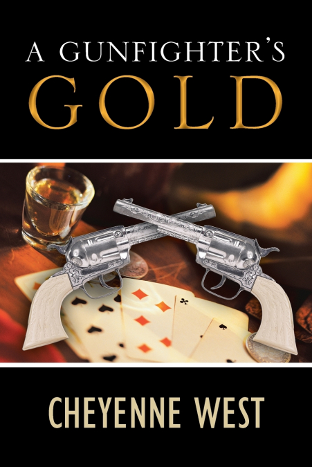 A Gunfighter’s Gold