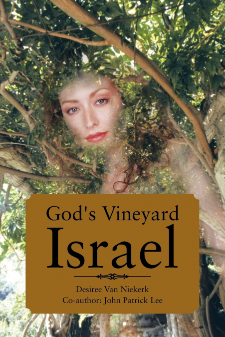 God’s Vineyard Israel