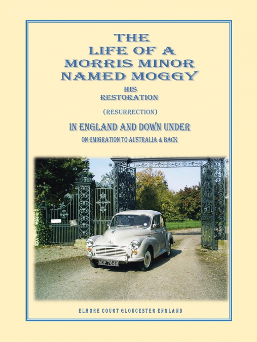 The Life of a Morris Minor Named Moggy