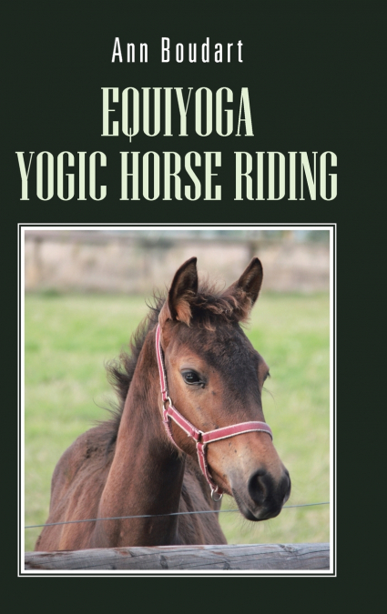Equiyoga Yogic Horse Riding