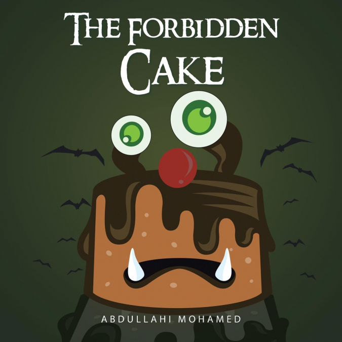 The Forbidden Cake