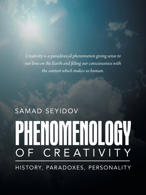Phenomenology of Creativity