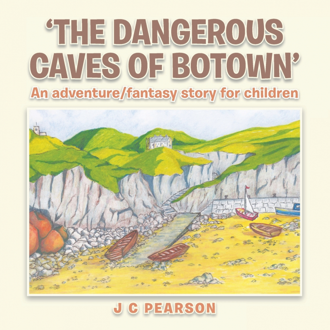 ’The Dangerous Caves of Botown’