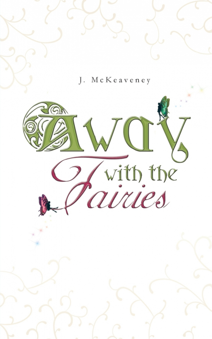 Away with the Fairies