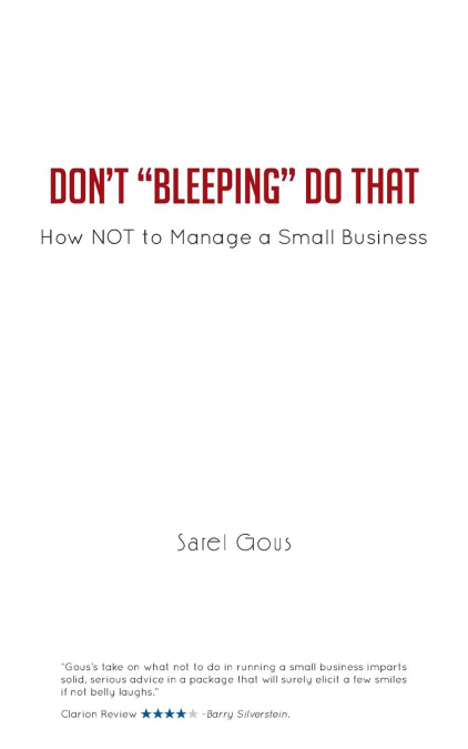 Don’t Bleeping Do That
