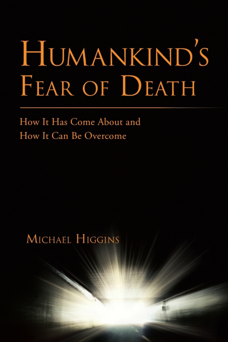 Humankind’s Fear of Death