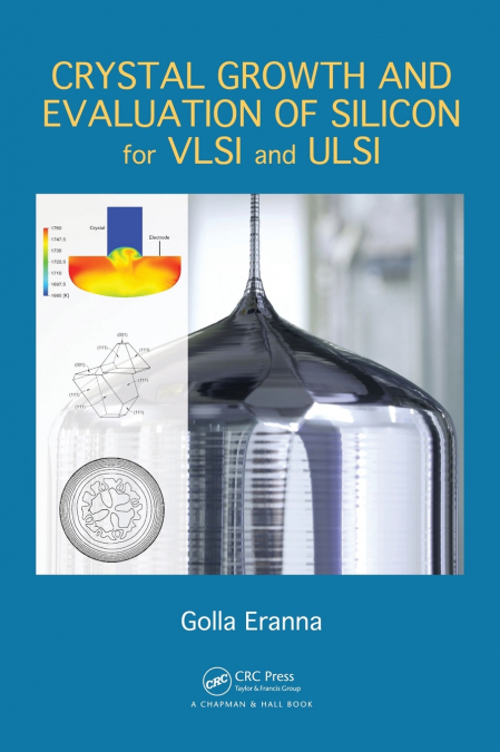 Crystal Growth and Evaluation of Silicon for VLSI and ULSI