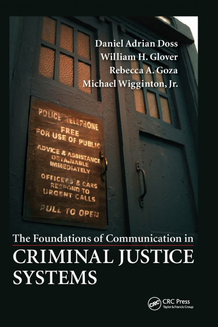 The Foundations of Communication in Criminal Justice Systems