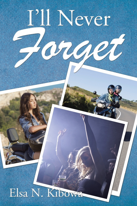 I’ll Never Forget