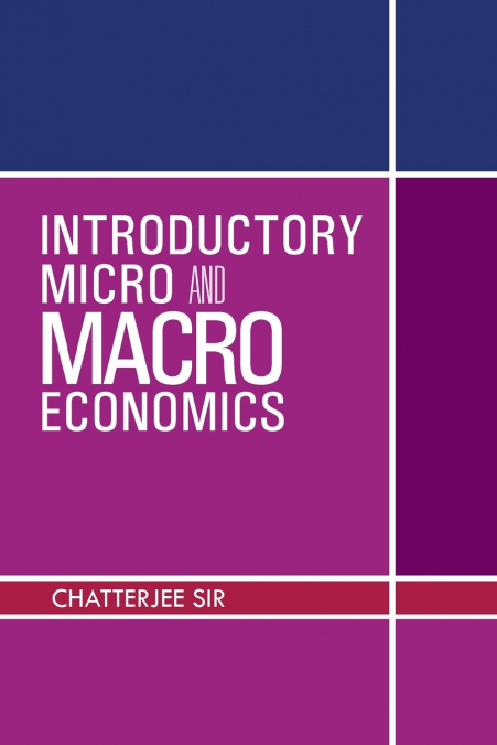 Introductory Micro and Macro Economics