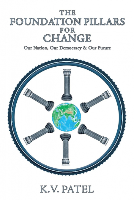 The Foundation Pillars for Change