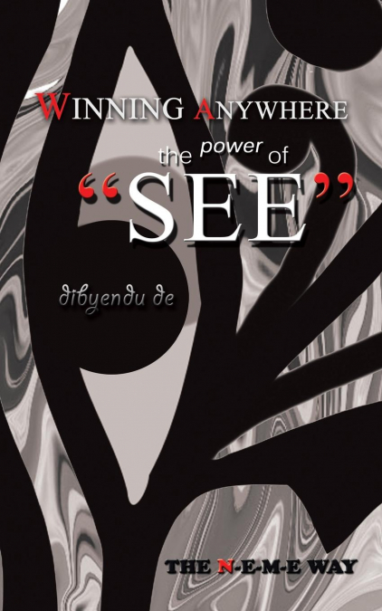 Winning Anywhere - The Power of ’See’