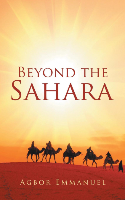 Beyond the Sahara
