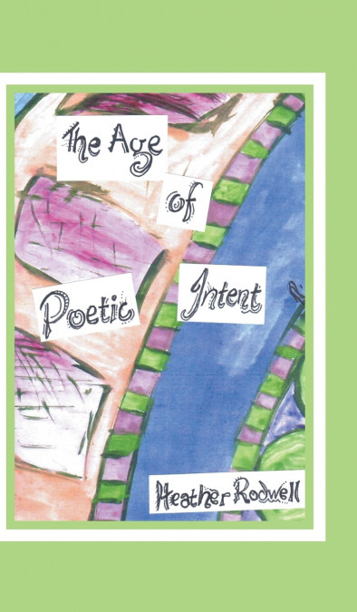 The Age of Poetic Intent
