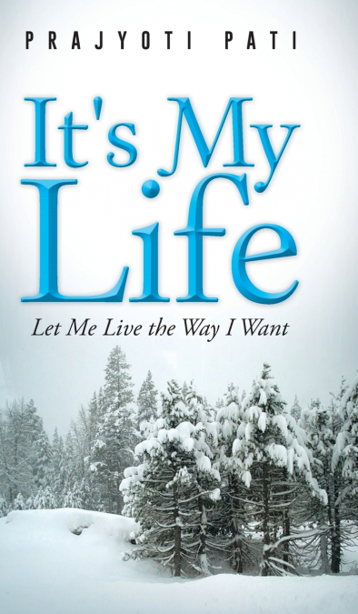 It’s My Life