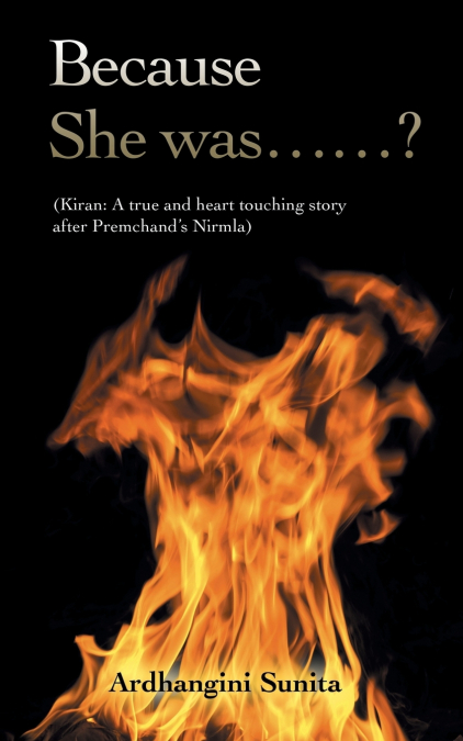 Because She was……?