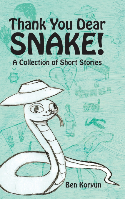 Thank You Dear Snake!