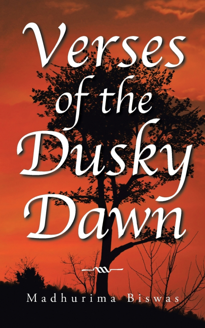 Verses of the Dusky Dawn