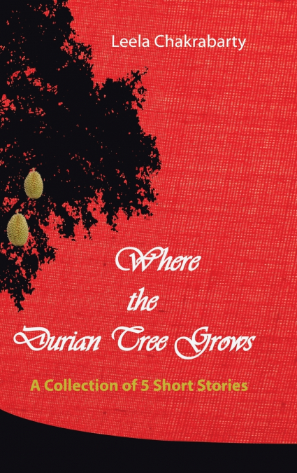 Where the Durian Tree Grows