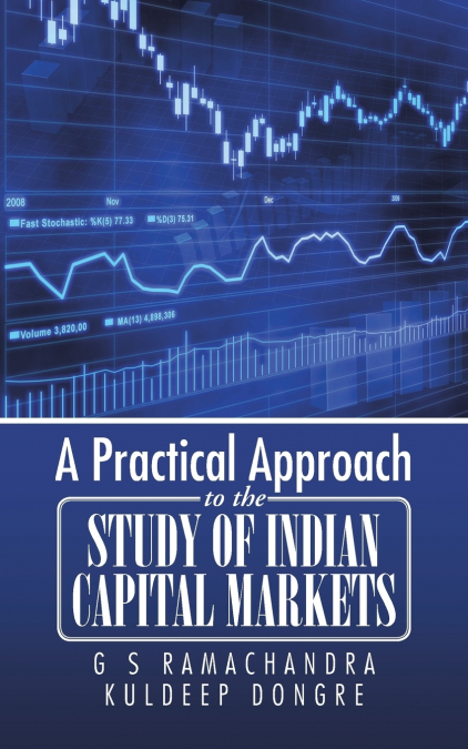 A Practical Approach to the Study of Indian Capital Markets