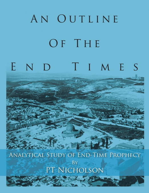 An Outline of the End Times