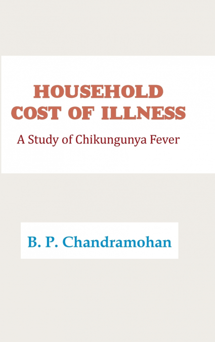HOUSEHOLD COST OF ILLNESS