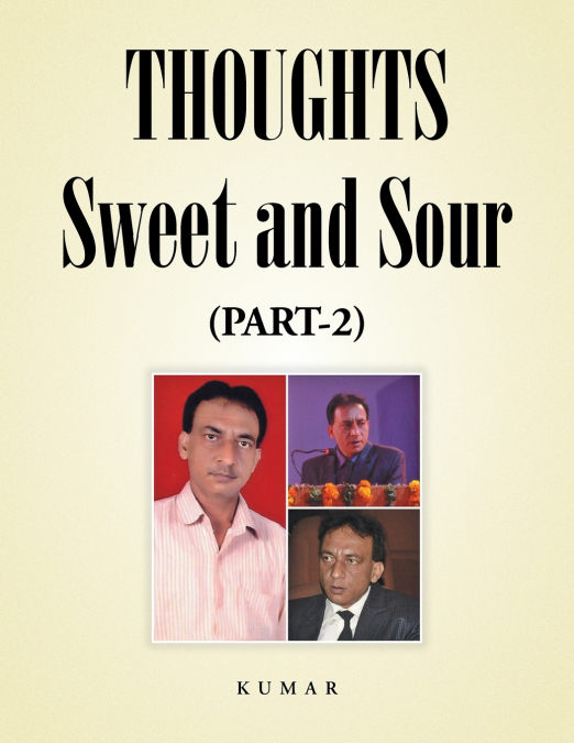 Thoughts - Sweet and Sour