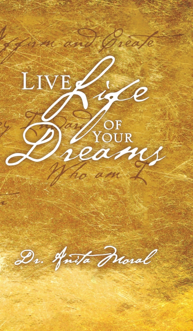Live Life of Your Dreams