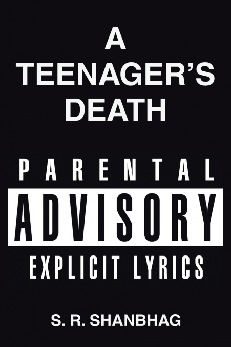 A TEENAGER’S DEATH