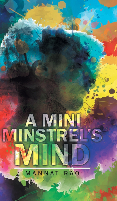 A Mini Minstrel’s Mind