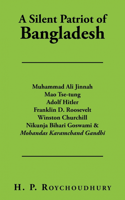 A Silent Patriot of Bangladesh