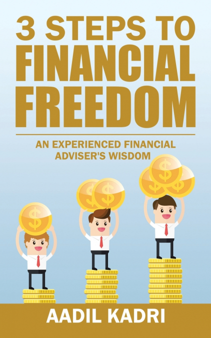 3 Steps to Financial Freedom