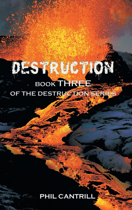 Destruction