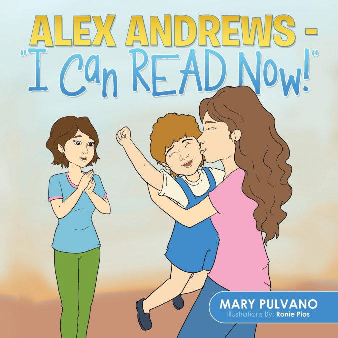 Alex Andrews - I Can Read Now!'