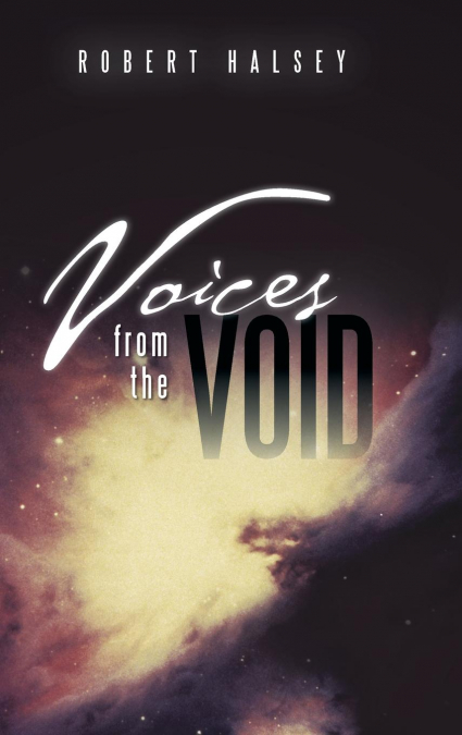 Voices from the Void
